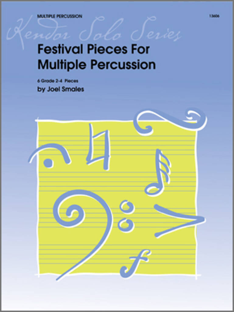 Festival Pieces For Multiple Percussion