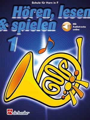 Hören, lesen & spielen 1 Horn in F