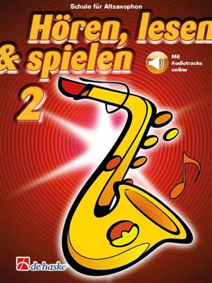 Hören, lesen & spielen 2 Altsaxophon