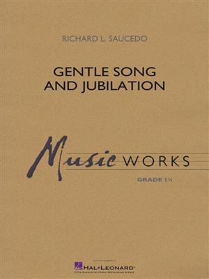 Gentle Song and Jubilation