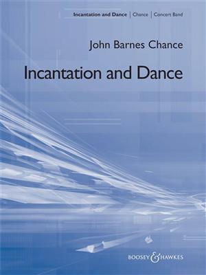 Incantation and Dance